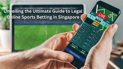 is online betting legal in singapore|Online Betting in Singapore .